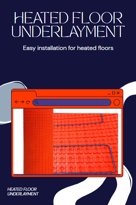 Heated Floor Underlayment
